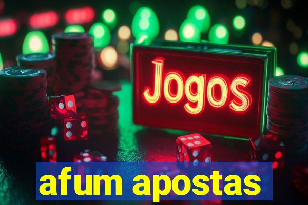 afum apostas